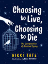 Imagen de portada para Choosing to Live, Choosing to Die
